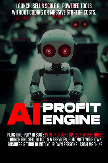 The AI Profit Engine - 5 GPT Suite